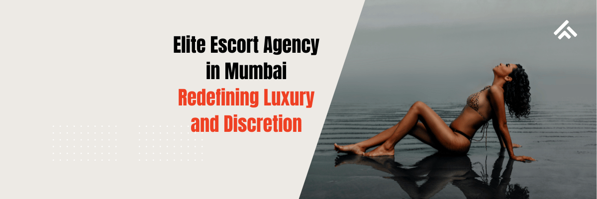 Celebrity Escorts in Mumbai
